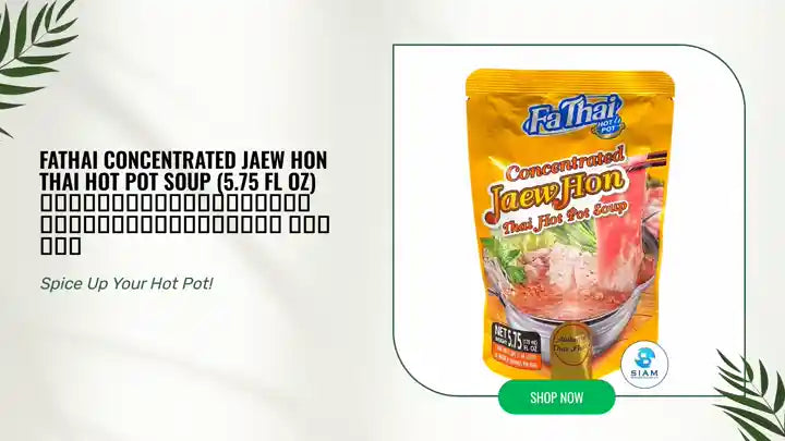 FaThai Concentrated Jaew Hon Thai Hot Pot Soup (5.75 fl oz) น้ำซุปแจ่วฮ้อนเข้มข้นกึ่งสำเร็จรูป ฟ้าไทย by@Outfy