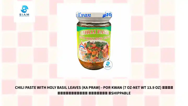 Chili Paste with Holy Basil Leaves (Ka Praw) - Por Kwan (7 oz-Net Wt 13.9 oz) พริกผัดใบกะเพรา พ่อขวัญ 📦shippable by@Outfy
