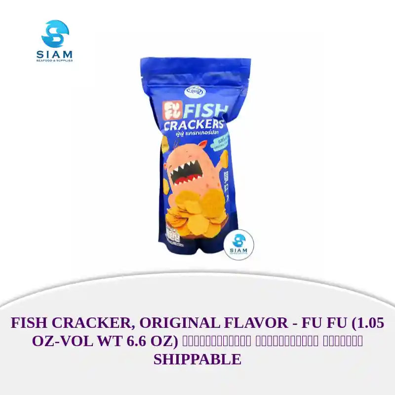 Fish Cracker, Original Flavor - Fu Fu (1.05 oz-Vol Wt 6.6 oz) แครกเกอร์ปลา รสต้นตำรับ ฟู่ฟู่📦shippable by@Outfy