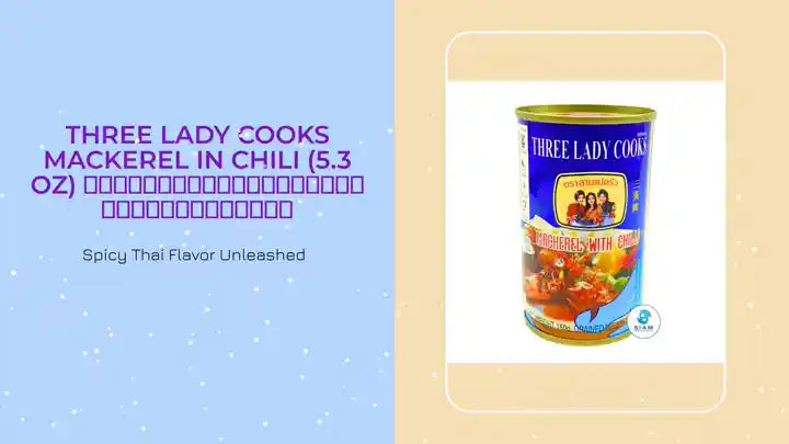 Three Lady Cooks Mackerel in Chili (5.3 oz) ปลาแมกเคอเรลราดพริก ตราสามแม่ครัว by@Outfy