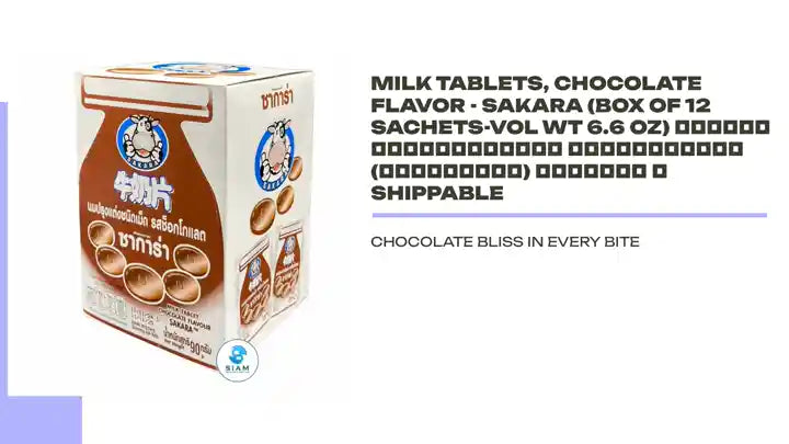 Milk Tablets, Chocolate Flavor - Sakara (Box of 12 Sachets-Vol Wt 6.6 oz) นมปรุงแต่งชนิดเม็ด รสช็อกโกแลต (นมอัดเม็ด) ซาการ่า 📦shippable by@Outfy