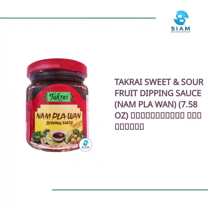 Takrai Sweet &amp; Sour Fruit Dipping Sauce (Nam Pla Wan) (7.58 oz) น้ำปลาหวาน ตราตะไคร้ by@Outfy