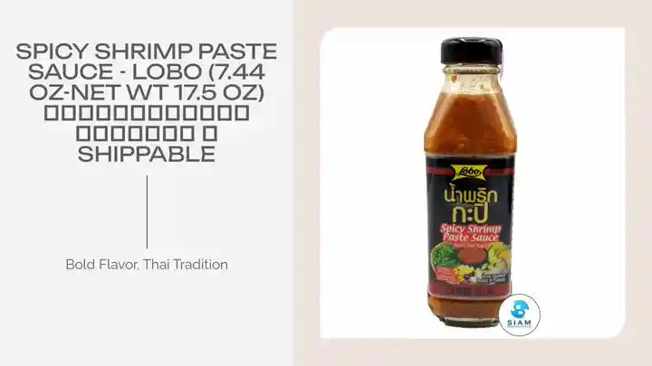 Spicy Shrimp Paste Sauce - Lobo (7.44 oz-Net Wt 17.5 oz) น้ำพริกกะปิ ตราโลโบ 📦shippable by@Outfy