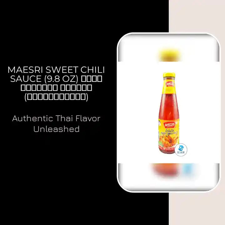MaeSri Sweet Chili Sauce (9.8 oz) น้ำจิ้มไก่ แม่ศรี (เชลล์ชวนชิม) by@Outfy