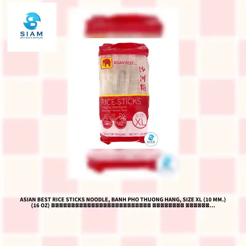 Asian Best Rice Sticks Noodle, banh pho thuong hang, Size XL (10 mm.) (16 oz) เส้นก๋วยเตี๋ยวจันทร์บูรณ์ ขนาดใหญ่ เอเชี่ยน เบสท์ by@Outfy
