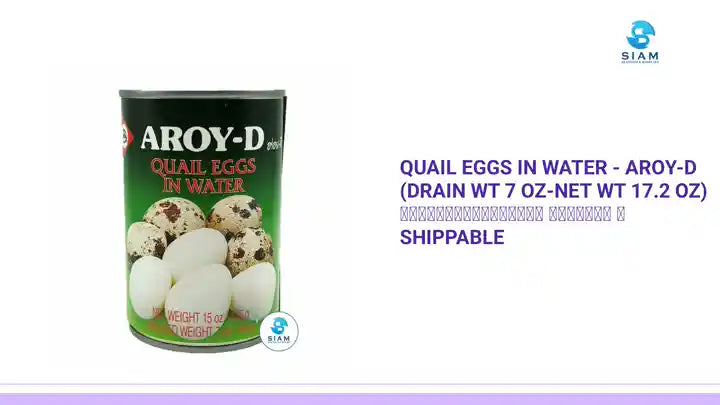 Quail Eggs in Water - Aroy-D (Drain Wt 7 oz-Net Wt 17.2 oz) ไข่นกกะทากระป๋อง อร่อยดี 📦shippable by@Outfy