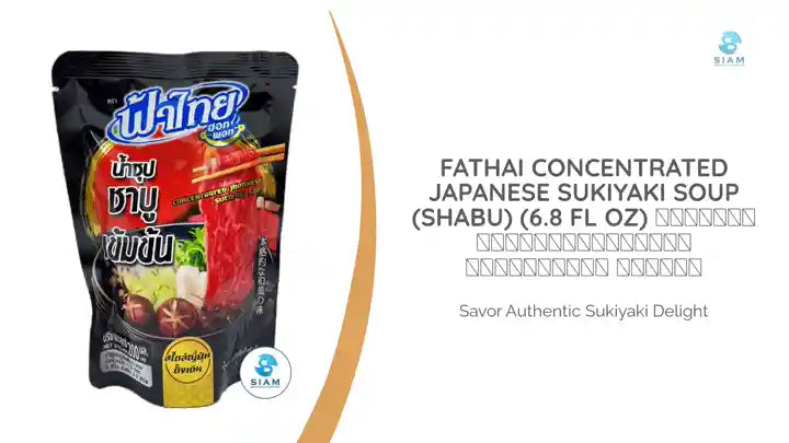 FaThai Concentrated Japanese Sukiyaki Soup (Shabu) (6.8 fl oz) น้ำซุปชาบูเข้มข้นกึ่งสำเร็จรูป ฟ้าไทย by@Outfy