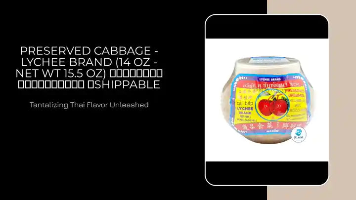 Preserved Cabbage - Lychee Brand (14 oz - Net Wt 15.5 oz) ตั้งฉ่าย ตราลิ้นจี่ 📦shippable by@Outfy