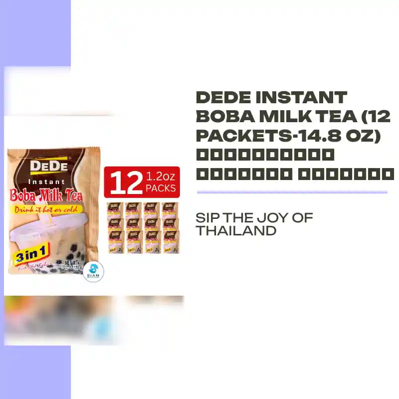 DeDe Instant Boba Milk Tea (12 packets-14.8 oz) ชานมไข่มุกพร้อมชง ตราดีดี by@Outfy
