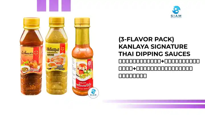 (3-Flavor Pack) Kanlaya Signature Thai Dipping Sauces น้ำจิ้มแจ่ว+น้ำจิ้มซีฟู้ด+น้ำพริกกะปิกุ้ง ตรากัลยา by@Outfy