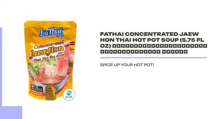 FaThai Concentrated Jaew Hon Thai Hot Pot Soup (5.75 fl oz) น้ำซุปแจ่วฮ้อนเข้มข้นกึ่งสำเร็จรูป ฟ้าไทย by@Outfy