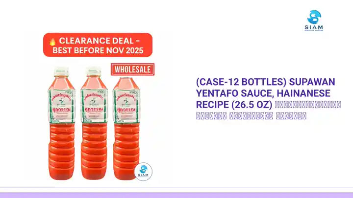(CASE-12 bottles) Supawan Yentafo Sauce, Hainanese Recipe (26.5 oz) ซอสเย็นตาโฟปรุงสำเร็จ สูตรไหหลำ ศุภวรรณ by@Outfy