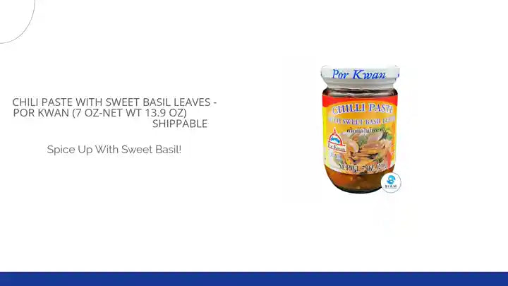 Chili Paste with Sweet Basil Leaves - Por Kwan (7 oz-Net Wt 13.9 oz) พริกผัดใบโหระพา พ่อขวัญ 📦shippable by@Outfy