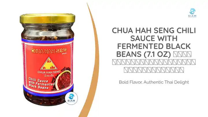 Chua Hah Seng Chili Sauce with Fermented Black Beans (7.1 oz) น้ำพริกผสมถั่วดำหมัก ตราฉั่วฮะเส็ง by@Outfy