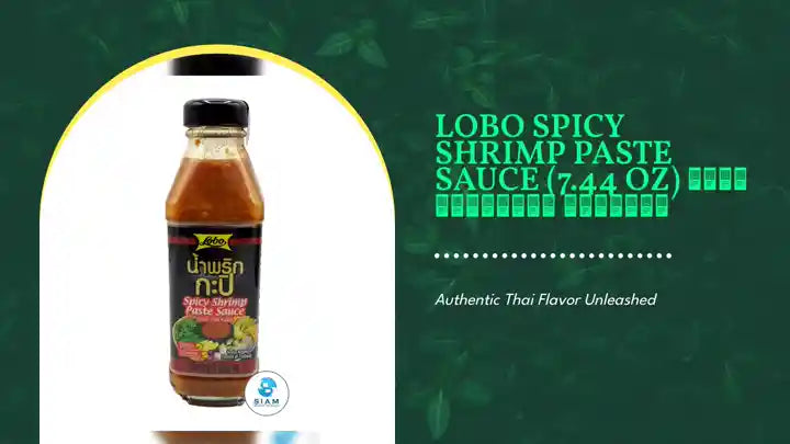 Lobo Spicy Shrimp Paste Sauce (7.44 oz) น้ำพริกกะปิ ตราโลโบ by@Outfy