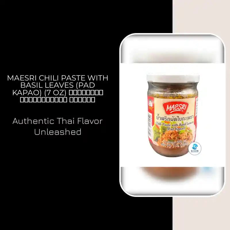 MaeSri Chili Paste with Basil Leaves (Pad Kapao) (7 oz) น้ำพริกผัดใบกะเพรา แม่ศรี by@Outfy