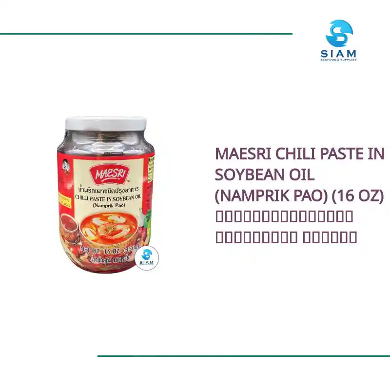MaeSri Chili Paste in Soybean Oil (Namprik Pao) (16 oz) น้ำพริกเผาชนิดปรุงอาหาร แม่ศรี by@Outfy
