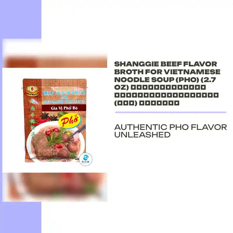Shanggie Beef Flavor Broth for Vietnamese Noodle Soup (Pho) (2.7 oz) ผงปรุงน้ำซุปก๋วยเตี๋ยวเวียดนาม (เฝอ) รสเนื้อ by@Outfy