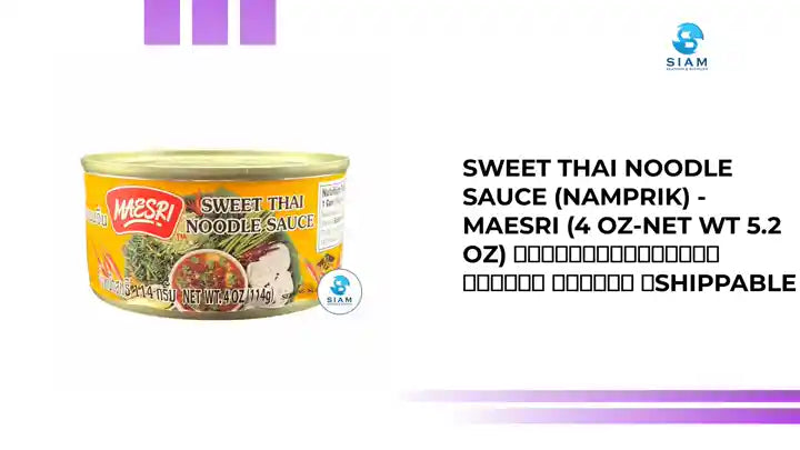 Sweet Thai Noodle Sauce (Namprik) - MaeSri (4 oz-Net Wt 5.2 oz) น้ำพริกสำหรับขนมจีน แม่ศรี 📦shippable by@Outfy