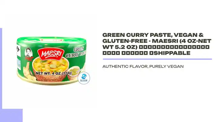Green Curry Paste, Vegan &amp; Gluten-Free - MaeSri (4 oz-Net Wt 5.2 oz) น้ำพริกแกงเขียวหวาน แม่ศรี 📦shippable by@Outfy
