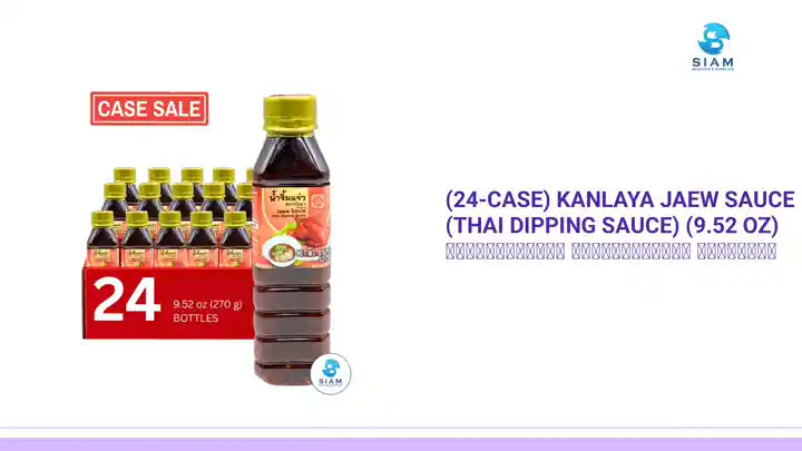 (24-Case) Kanlaya Jaew Sauce (Thai Dipping Sauce) (9.52 oz) น้ำจิ้มแจ่ว อร่อยทุกเมนู ตรากัลยา by@Outfy