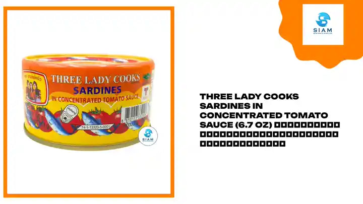 Three Lady Cooks Sardines in Concentrated Tomato Sauce (6.7 oz) ปลาซาร์ดีนในซอสมะเขือเทศเข้มข้น ตราสามแม่ครัว by@Outfy