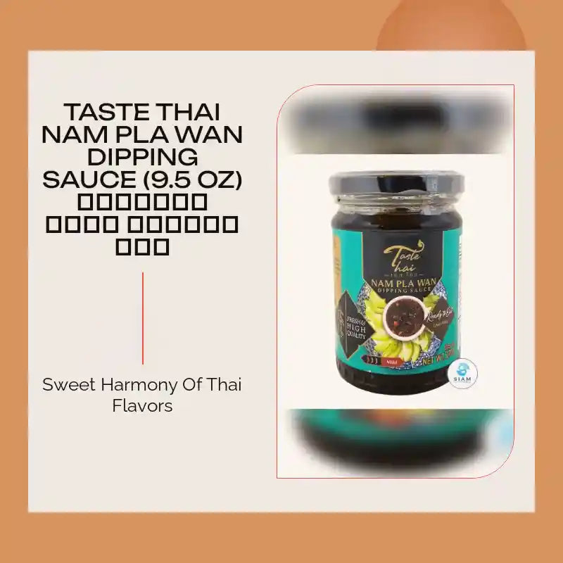 Taste Thai Nam Pla Wan Dipping Sauce (9.5 oz) น้ำปลาหวาน ตราเทศไทย by@Outfy