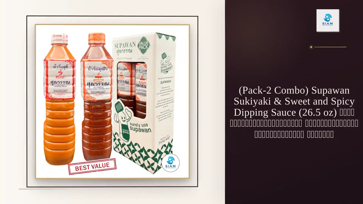 (Pack-2 Combo) Supawan Sukiyaki &amp; Sweet and Spicy Dipping Sauce (26.5 oz) น้ำจิ้มสุกี้สูตรไหหลำ และน้ำจิ้มลูกชิ้นสูตรโบราณ ศุภวรรณ by@Outfy