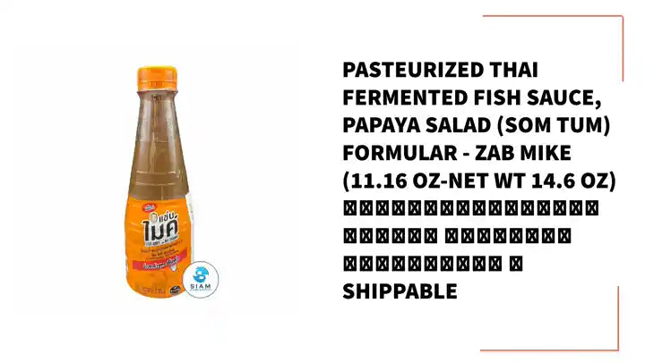 Pasteurized Thai Fermented Fish Sauce, Papaya Salad (Som Tum) Formular - Zab Mike (11.16 oz-Net Wt 14.6 oz) น้ำปลาร้าต้มสุกปรุงรส แซ่บไมค์ สูตรส้มตำ 📦shippable by@Outfy