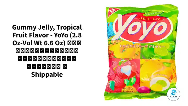 Gummy Jelly, Tropical Fruit Flavor - YoYo (2.8 oz-Vol Wt 6.6 oz) ขนมเยลลี่เจลาตินผสมน้ำผลไม้ ตราโยโย 📦shippable by@Outfy