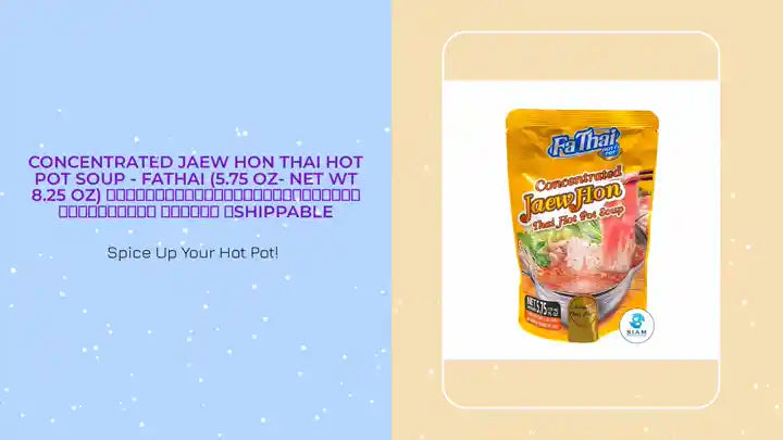 Concentrated Jaew Hon Thai Hot Pot Soup - FaThai (5.75 oz- Net Wt 8.25 oz) น้ำซุปแจ่วฮ้อนเข้มข้นกึ่งสำเร็จรูป ฟ้าไทย 📦shippable by@Outfy