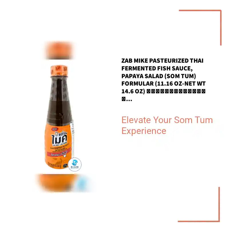 Zab Mike Pasteurized Thai Fermented Fish Sauce, Papaya Salad (Som Tum) Formular (11.16 oz-Net Wt 14.6 oz) น้ำปลาร้าต้มสุกปรุงรส แซ่บไมค์ สูตรส้มตำ by@Outfy