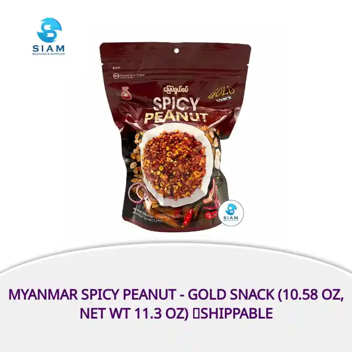 Myanmar Spicy Peanut - Gold Snack (10.58 oz, Net Wt 11.3 oz) 📦shippable by@Outfy