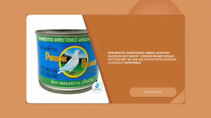 Fermented Sweetened Green Mustard Slices in Soy Sauce - Pigeon Brand (Drain Wt 3 oz-Net Wt 6.8 oz) ผักกาดดองหวาน (ก้งฉ่าย) ตรานกพิราบ 📦shippable by@Outfy